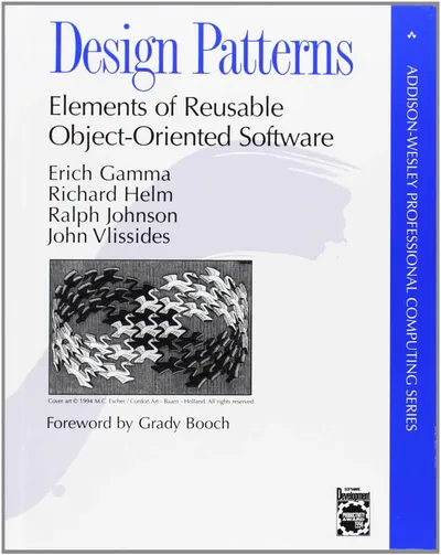 Design Patterns: Elements of Reusable Object-Oriented Software - Erich Gamma, Richard Helm, Ralph E. Johnson, John Vlissides