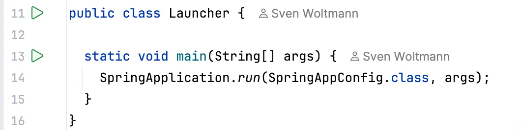 IntelliJ: green triangles next to the Launcher class and the main method